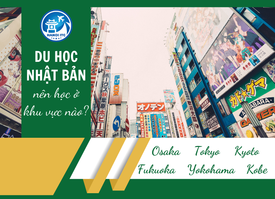 NÊN DU HỌC TẠI TỈNH NÀO CỦA NHẬT BẢN?